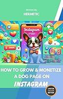 Algopix Similar Product 15 - How to Grow  Monetize A Dog Page on