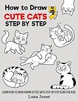 Algopix Similar Product 11 - How to Draw Cute Cats Learn How to