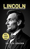 Algopix Similar Product 5 - Lincoln Emancipator and Defender of