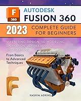 Algopix Similar Product 6 - Autodesk Fusion 360 2023 Complete Guide