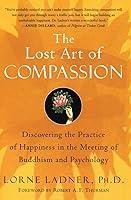 Algopix Similar Product 6 - The Lost Art of Compassion Discovering