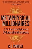 Algopix Similar Product 19 - Metaphysical Millionaires A Guide to