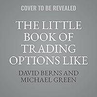 Algopix Similar Product 2 - The Little Book of Trading Options Like