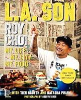 Algopix Similar Product 15 - L.A. Son: My Life, My City, My Food