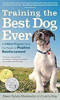 Algopix Similar Product 17 - Training the Best Dog Ever A 5Week