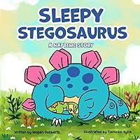 Algopix Similar Product 8 - Sleepy Stegosaurus: A Naptime Story