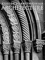 Algopix Similar Product 17 - A Guide to Smithsonian Architecture