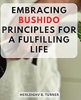 Algopix Similar Product 9 - Embracing Bushido Principles for a