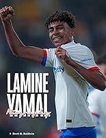 Algopix Similar Product 6 - Lamine Yamal Biography The Untapped