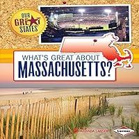 Algopix Similar Product 17 - What's Great About Massachusetts?