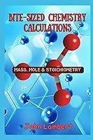 Algopix Similar Product 11 - BiteSized Chemistry Calculations