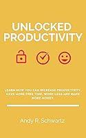 Algopix Similar Product 11 - Unlocked Productivity Learn How You