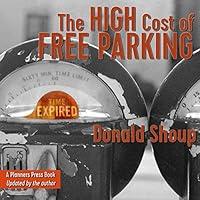 Algopix Similar Product 9 - The High Cost of Free Parking Updated