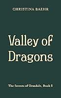 Algopix Similar Product 3 - Valley of Dragons The Secrets of