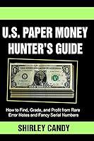 Algopix Similar Product 18 - US Paper Money Hunters Guide How to