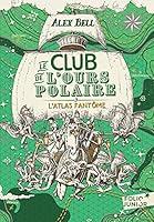 Algopix Similar Product 1 - Le Club de lOurs Polaire Tome 3 