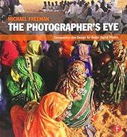 Algopix Similar Product 15 - The Photographers Eye Composition and