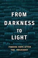 Algopix Similar Product 11 - From Darkness To Light Finding Hope