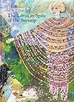 Algopix Similar Product 11 - Prospect4 The Lotus in Spite of the