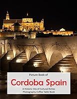 Algopix Similar Product 8 - Cordoba Spain A Historic City of