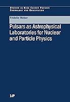 Algopix Similar Product 17 - Pulsars as Astrophysical Laboratories