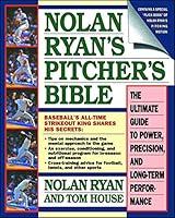 Algopix Similar Product 17 - Nolan Ryans Pitchers Bible The