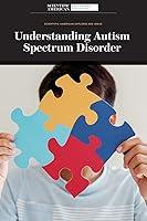 Algopix Similar Product 13 - Understanding Autism Spectrum Disorder