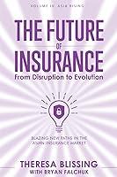 Algopix Similar Product 2 - The Future of Insurance Volume IV