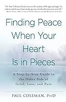 Algopix Similar Product 4 - Finding Peace When Your Heart Is In