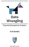 Algopix Similar Product 12 - Data Wrangling Essential Concepts for