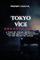 Algopix Similar Product 14 - Tokyo Vice A Tale of Crime Betrayal