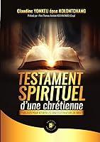 Algopix Similar Product 3 - Testament Spirituel dune Chrtienne