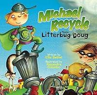 Algopix Similar Product 2 - Michael Recycle Meets Litterbug Doug