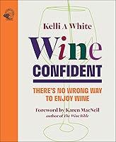 Algopix Similar Product 9 - Wine Confident Theres No Wrong Way to