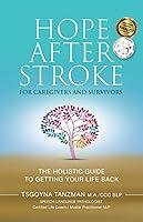 Algopix Similar Product 13 - Hope After Stroke for Caregivers and