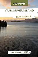 Algopix Similar Product 14 - Vancouver Island Travel Guide