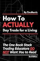 Algopix Similar Product 10 - How to Actually Day Trade for a Living