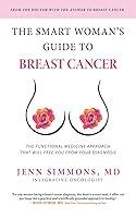 Algopix Similar Product 16 - The Smart Woman's Guide to Breast Cancer