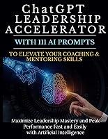 Algopix Similar Product 14 - ChatGPT Leadership Accelerator with 111