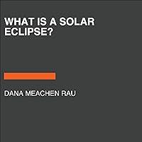 Algopix Similar Product 19 - What Is a Solar Eclipse?: Who HQ Now