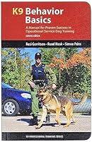 Algopix Similar Product 20 - K9 Behavior Basics A Manual for Proven