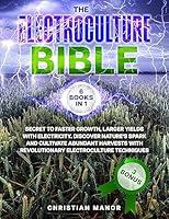 Algopix Similar Product 20 - The Electroculture Bible 6 BOOKS IN