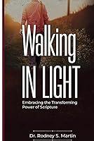 Algopix Similar Product 16 - Walking in Light Embracing the