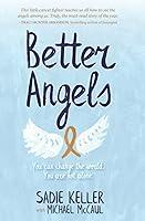 Algopix Similar Product 19 - Better Angels You Can Change the