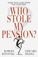Algopix Similar Product 19 - Who Stole My Pension How You Can Stop