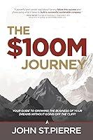 Algopix Similar Product 12 - The 100M Journey Your Guide to