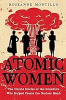 Algopix Similar Product 20 - Atomic Women The Untold Stories of the