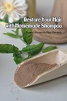 Algopix Similar Product 12 - Restore Your Hair with Homemade