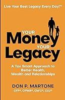 Algopix Similar Product 12 - Your Money Your Legacy A Tax Smart