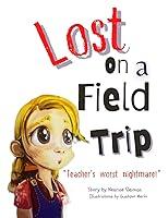 Algopix Similar Product 7 - Lost On a Field Trip A Fun and